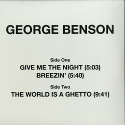 GEORGE BENSON - Give Me The Night Breezin' The World Is A Ghetto