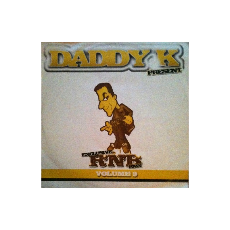 DADDY K Vol9