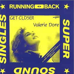 Valerie Dore - Get Closer Remixes