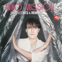 Miko Mission - Greatest...