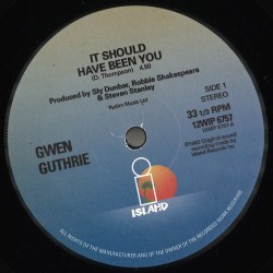 GWEN GUTHRIE - IT SHOULD HAVE BEEN YOU / GOD DON'T LIKE UGLY