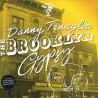 Danny Tenaglia - The Brooklyn Gypsy