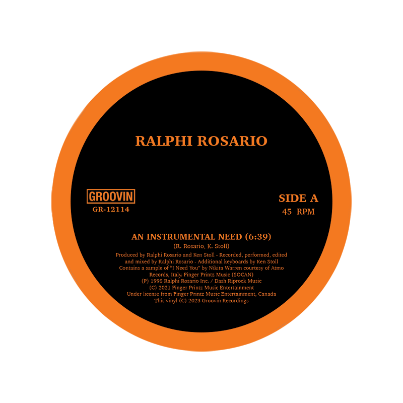 RALPHI ROSARIO -  AN INSTRUMENTAL NEED / TAKE ME UP (2023 OFFICIAL REISSUE)