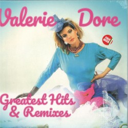 VALERIE DORE - Greatest Hits & Remixes Vol. 1