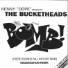 THE BUCKETHEADS - THE BOMB! These Sounds Fall Into My Mind