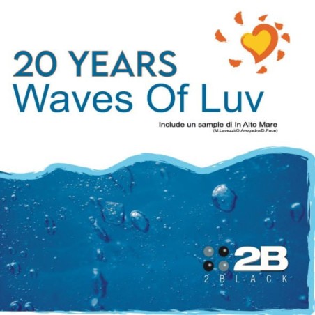 2BLACK - “WAVES OF LUV” 20 YEARS