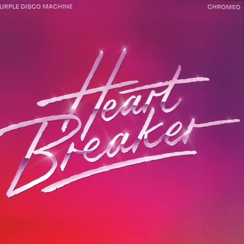 Purple Disco Machine, Chromeo - Heartbreaker