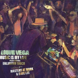 Louie Vega - Music Is My...