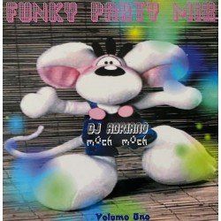 Dj Adriano - Funky Party Mix Vol 1