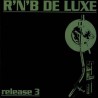 R´N´B De Luxe - Release 3