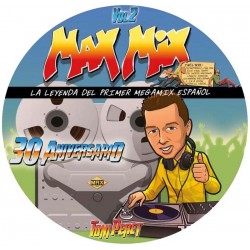 Various - Max Mix 30 Aniversario Vol.2 Toni Peret - La Leyenda Del Primer Megamix Español