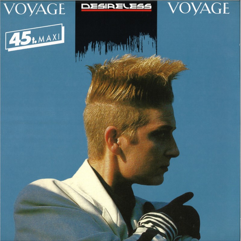 Desireless  - Voyage voyage (OFFICIAL 2022 REISSUE )