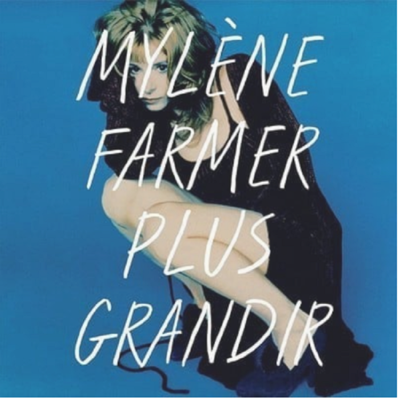 Mylene Farmer - Plus Grandir best of 1987 - 1996